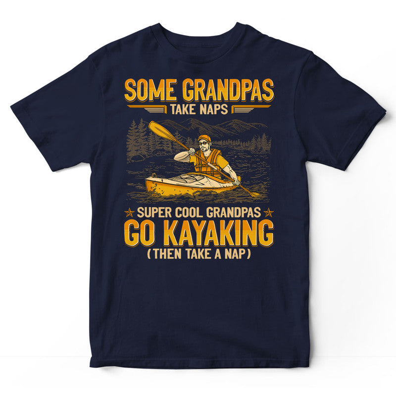 Kayaking Grandpas Take Naps T-Shirt GEJ040