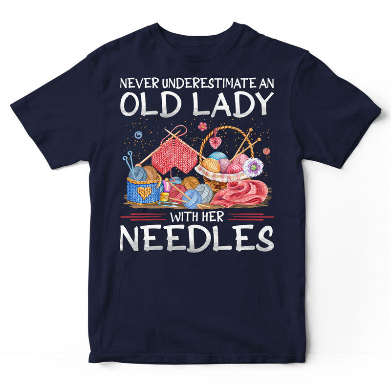 Knitting Never Underestimate Old Lady T-Shirt BWA049