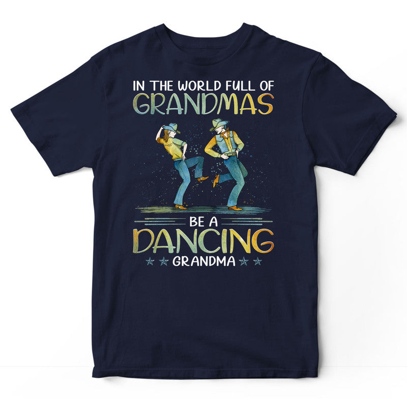 Line Dancing Full Of Grandmas T-Shirt PSI220