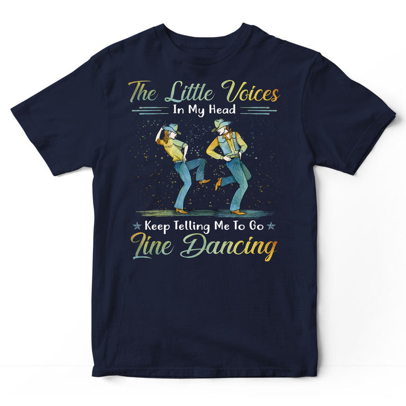 Line Dancing The Little Voices In My Head T-Shirt PSI190