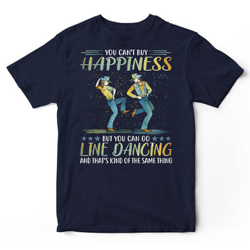 Line Dancing You Can't Buy Happiness T-Shirt PSI230