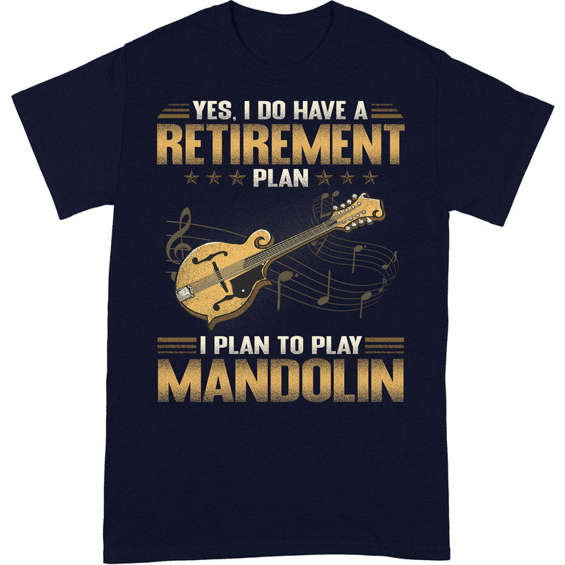 Mandolin Retirement Plan T-Shirt