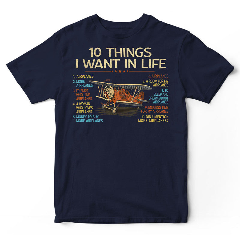 Model Aircraft 10 Things I Want In My Life T-Shirt LVB007