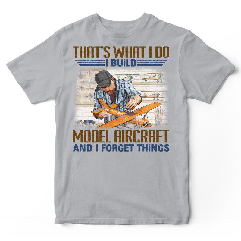 Model Aircraft Forget Things T-Shirt EWA081