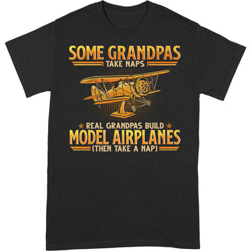 Model Aircraft Grandpas Take Naps T-Shirt