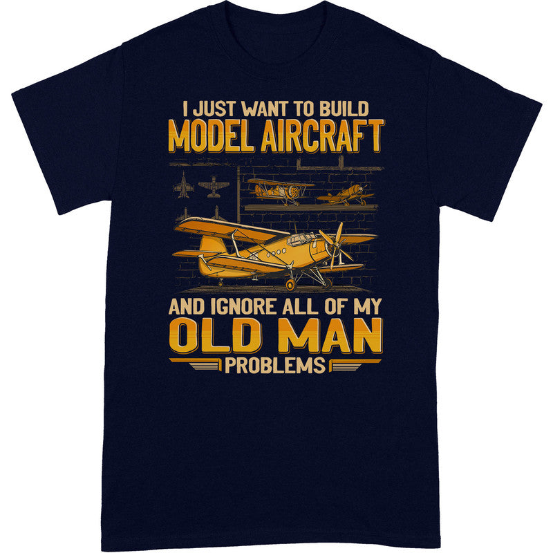 Model Aircraft Ignore Old Man Problems T-Shirt GEA114