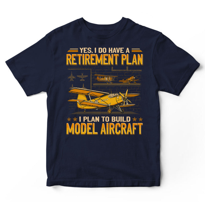 Model Aircraft Retirement Plan T-Shirt GEA218