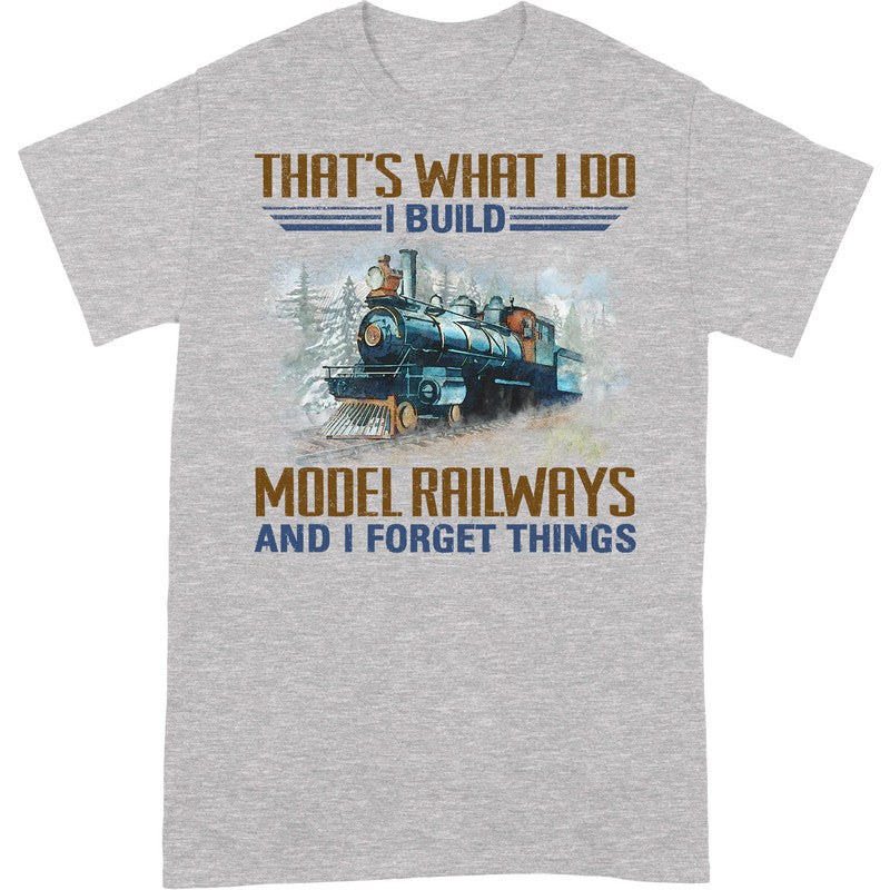 Model Railroad Forget Things T-Shirt EWA025