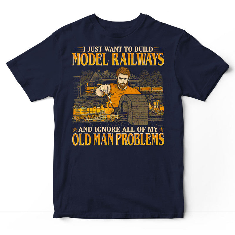 Model Railroad Ignore Old Man Problems T-Shirt GEC372