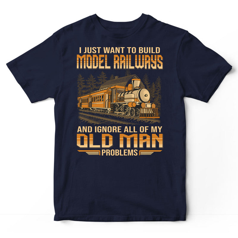 Model Railroad Old Man Problems T-Shirt SBA029