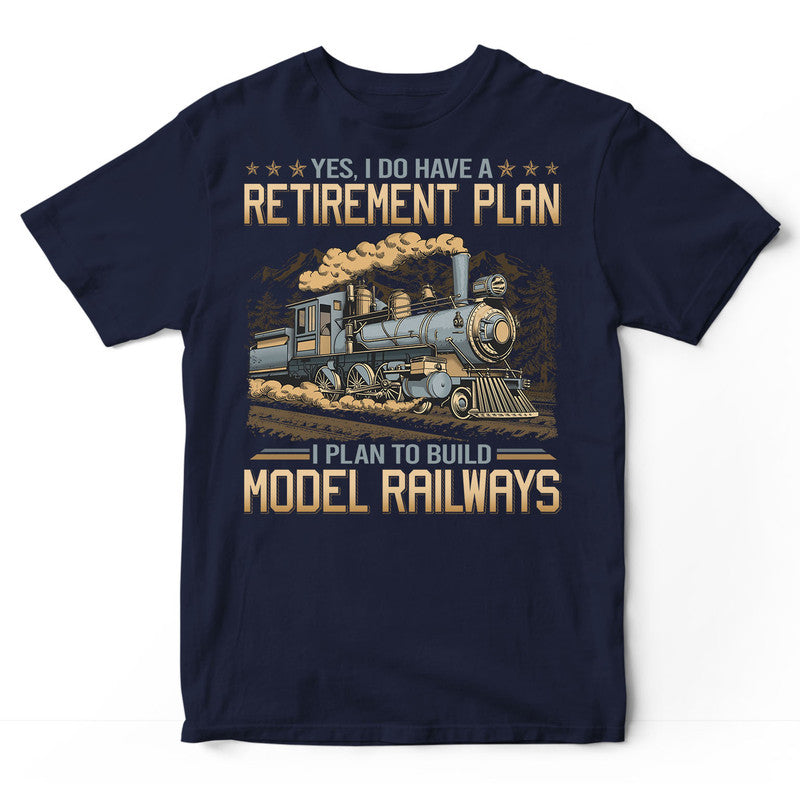 Model Railroad Retirement Plan T-Shirt GDB087