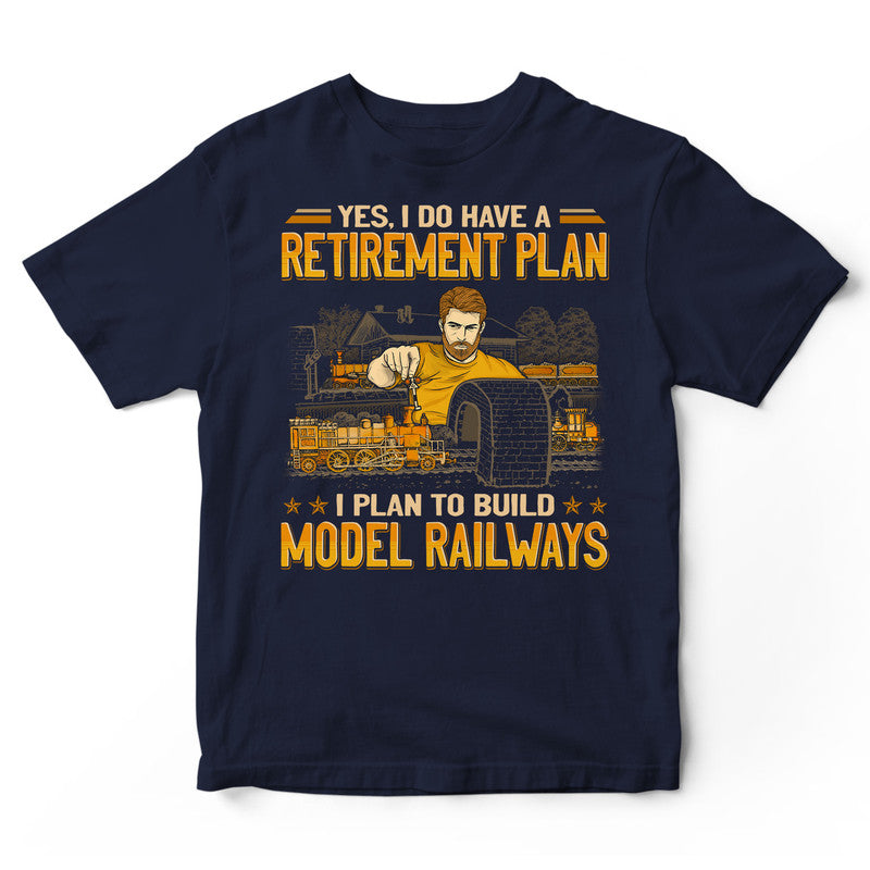 Model Railroad Retirement Plan T-Shirt GEA178