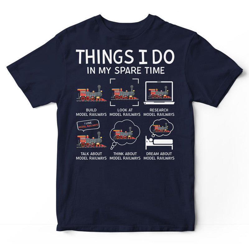 Model Railroads Spare Time T-Shirt LID024