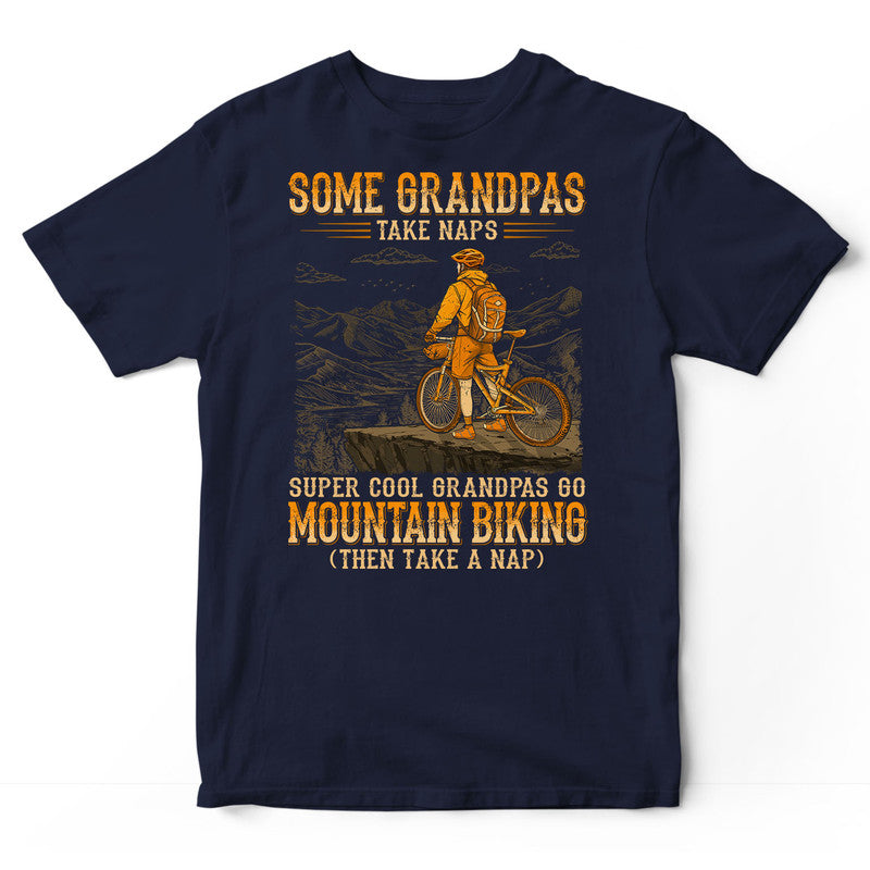 Mountain Biking Grandpas Take Naps T-Shirt WDB560