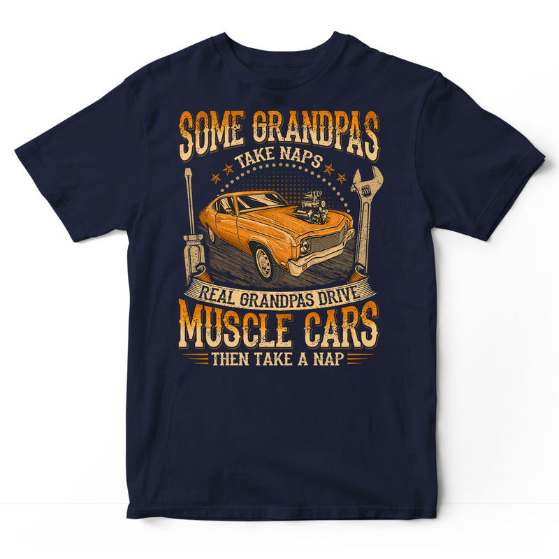 Muscle Car Grandpas Take Naps T-Shirt WDC045