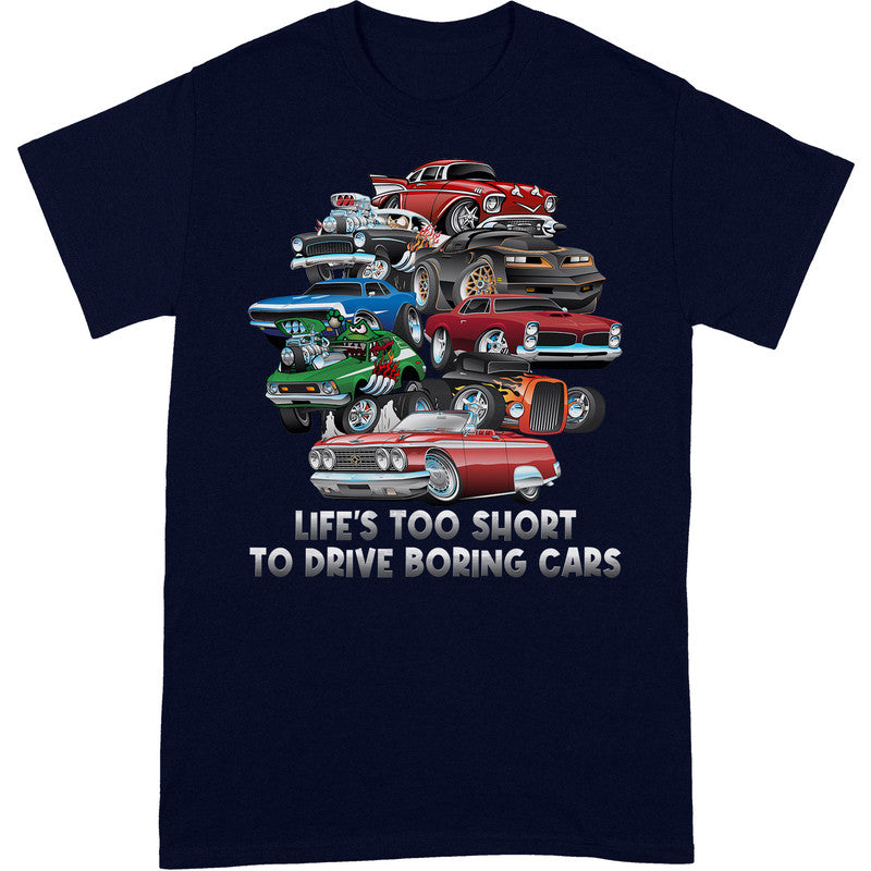 Muscle Car Hot Rod Life's Too Short T-Shirt CTA001