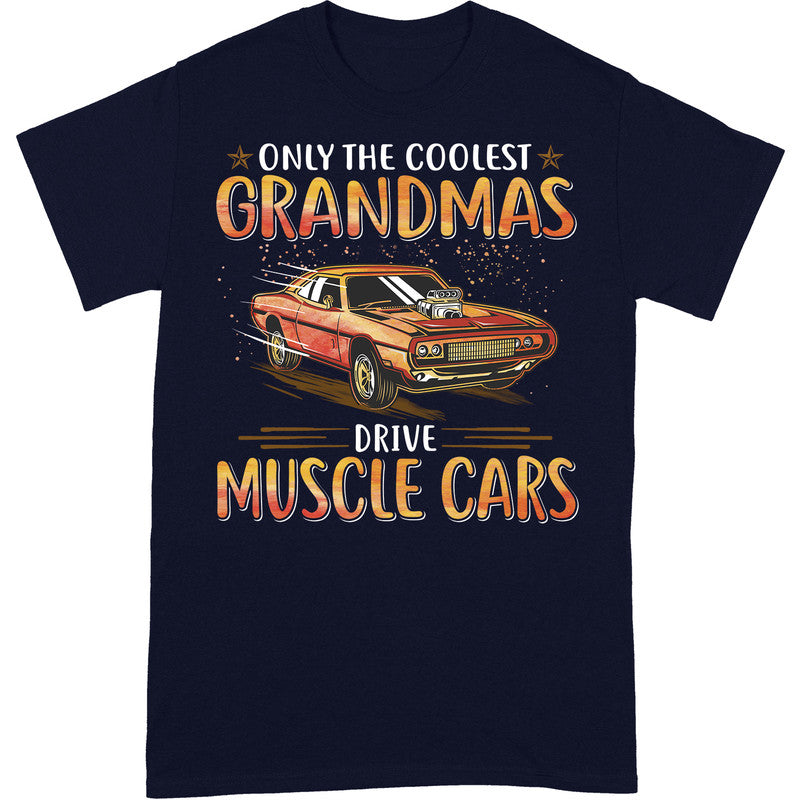 Muscle Car Only The Coolest Grandma T-Shirt