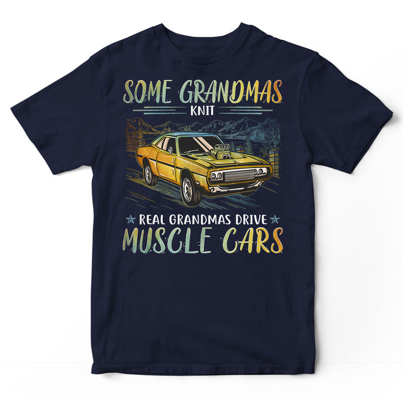 Muscle Car Some Grandmas Knit T-Shirt PSI316