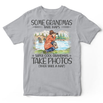 Photographing- Grandmas Take Naps T-Shirt HWA410