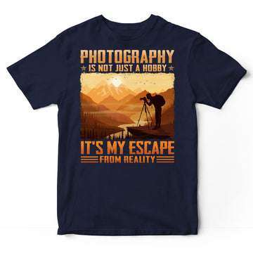Photographing - Not Just A Hobby Escape T-Shirt ISA115