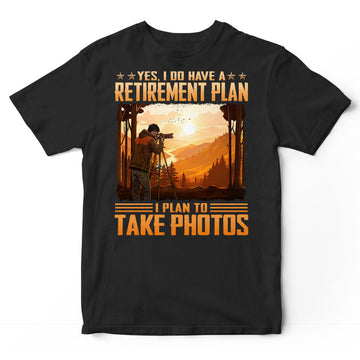 Photographing Retirement Plan T-Shirt ISA294