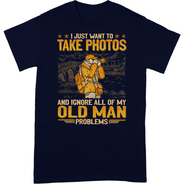 Photography Ignore Old Man Problems T-Shirt GEA132