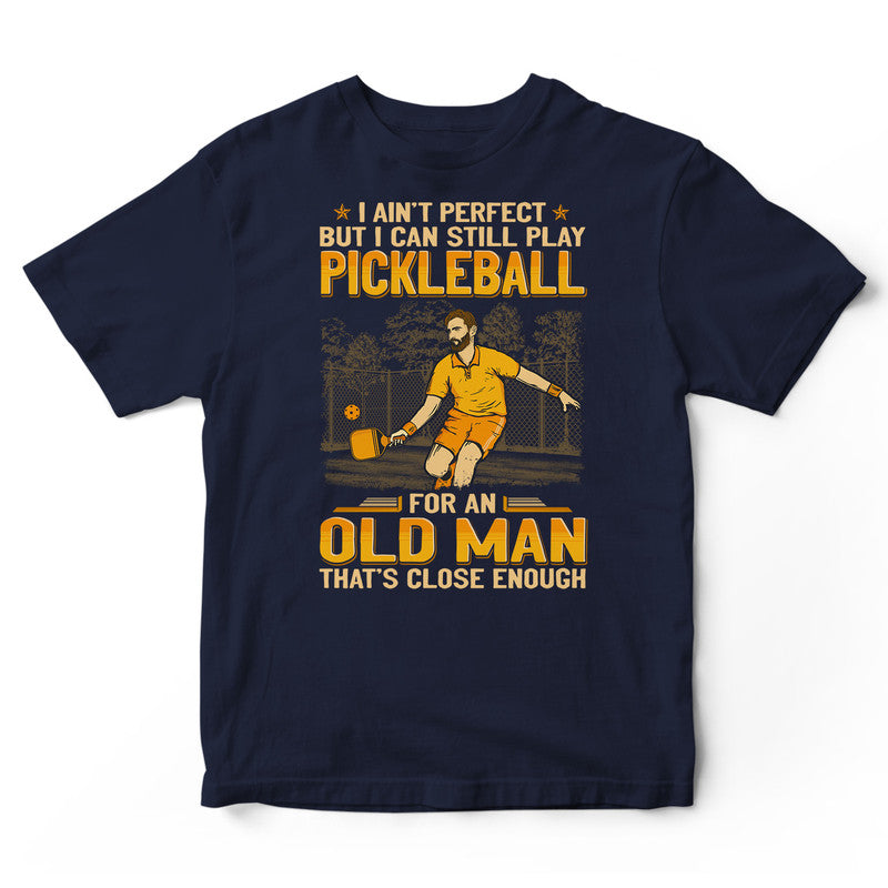 Pickleball Ain't Perfect GEA159