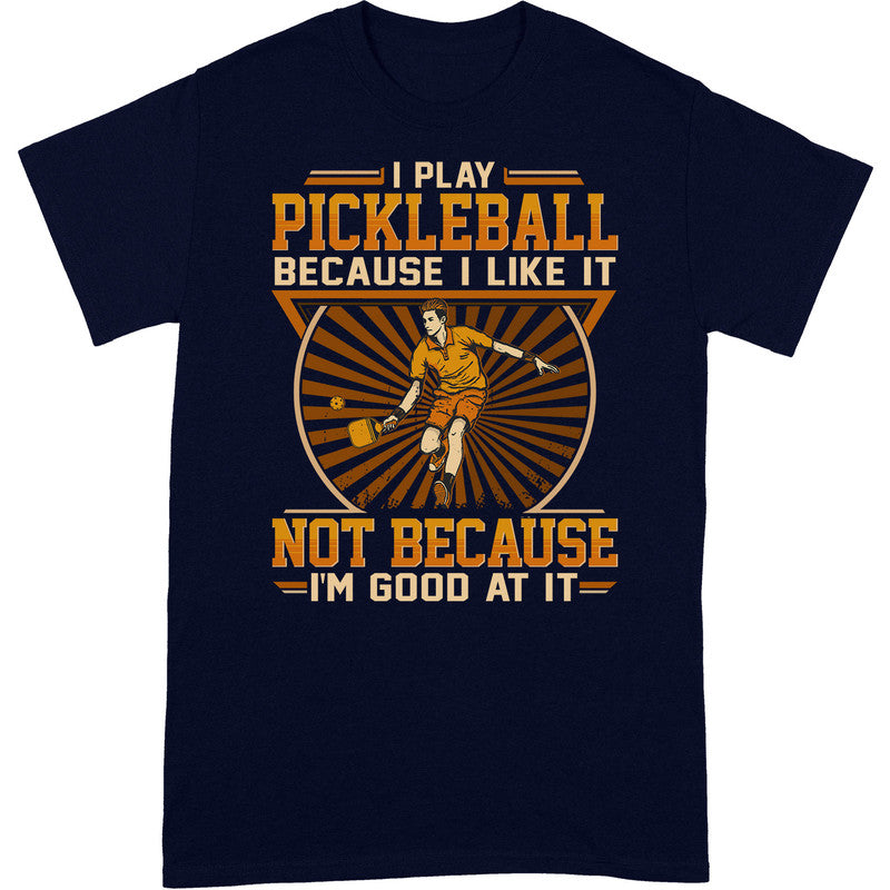 Pickleball Good At It T-Shirt