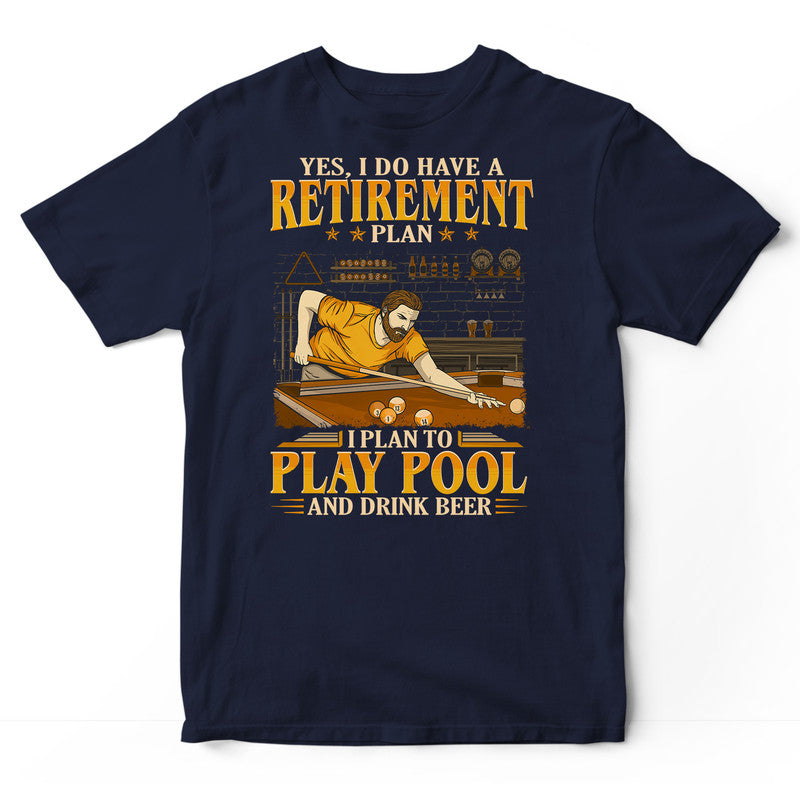 Pool Retirement Plan T-Shirt GEC146