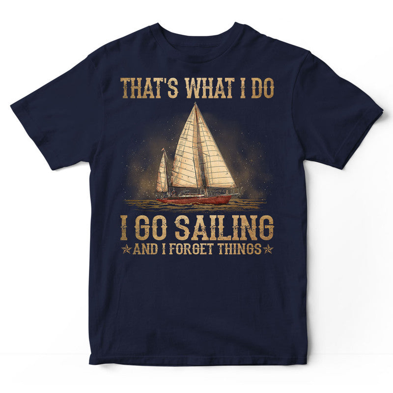 Sailing Forget Things T-Shirt DGB044