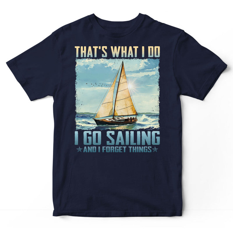 Sailing Forget Things T-Shirt ISB016