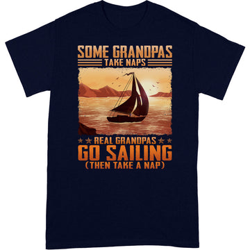 Sailing Grandpa Take Naps T-Shirt ISA082