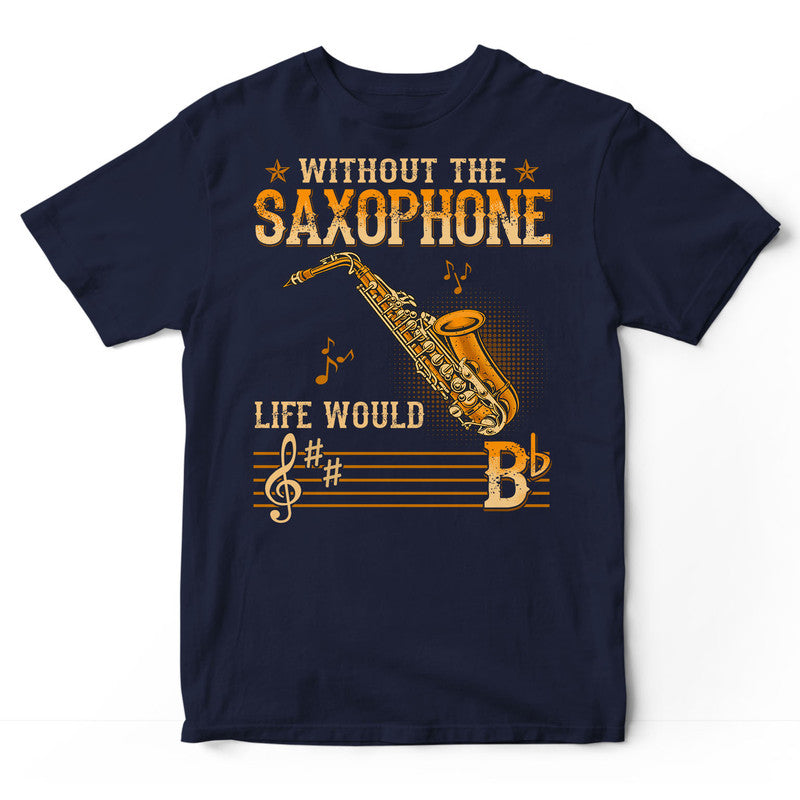 Saxophone Life Bb T-Shirt WDB180