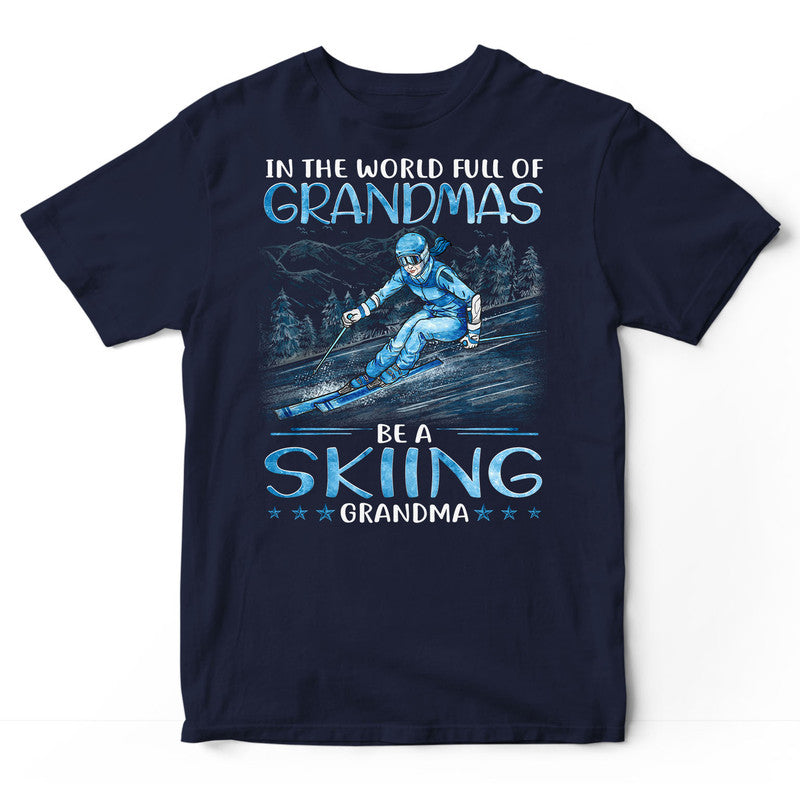 Skiing Full Of Grandmas T-Shirt PSK017