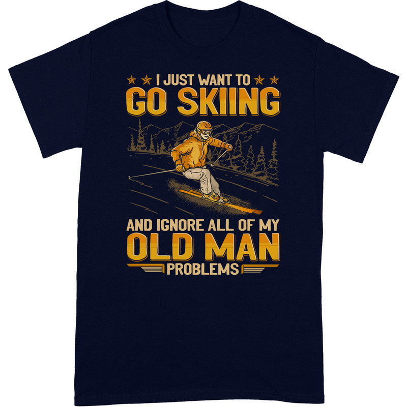 Skiing Ignore Old Man Problems T-Shirt GEA103