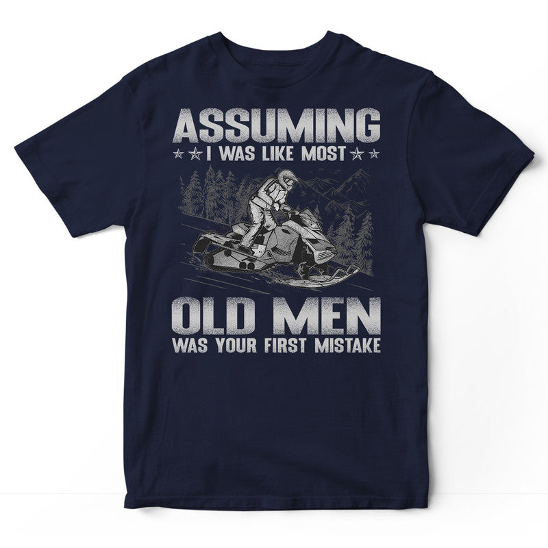 Snowmobile Assuming Old Men T-Shirt GSB078