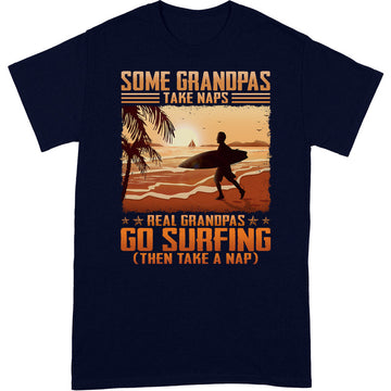 Surfing Grandpa Take Naps T-Shirt ISA092