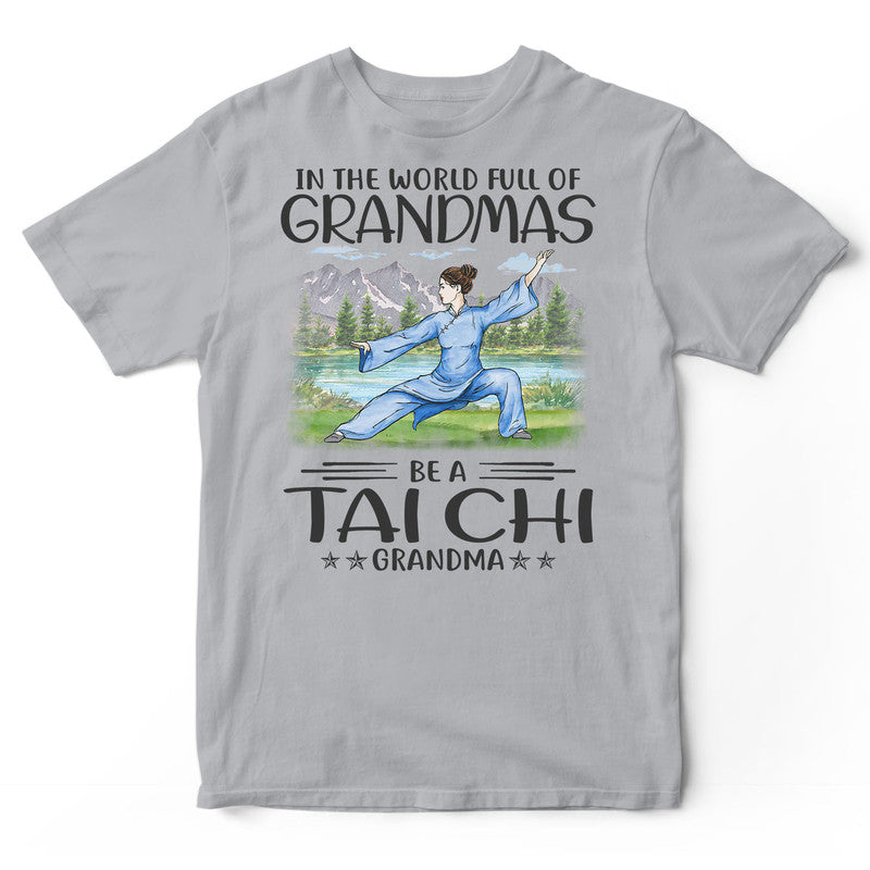 Tai Chi Full Of Grandmas T-Shirt HWA370