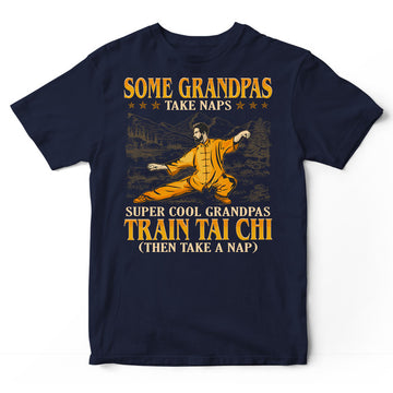 Tai Chi Grandpas Take Naps Super Cool T-Shirt GEC112