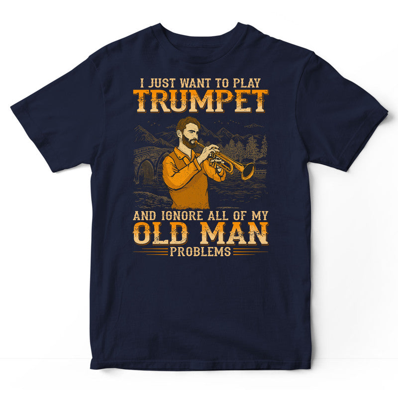 Trumpet Old Man Problems T-Shirt WDB107