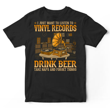 Vinyl Record Drink Beer Take Naps Forget Things T-Shirt WDB220