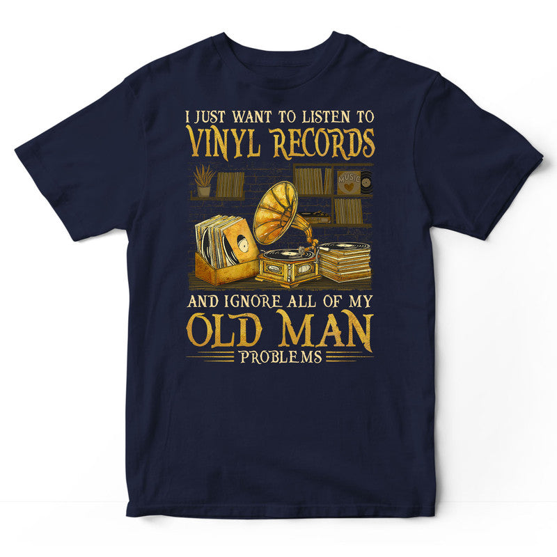 Vinyl Records Old Man Problems T-Shirt GDF004