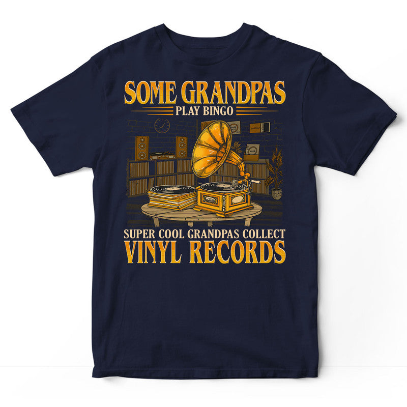 Vinyl Records Some Grandpa Bingo T-Shirt GEC377