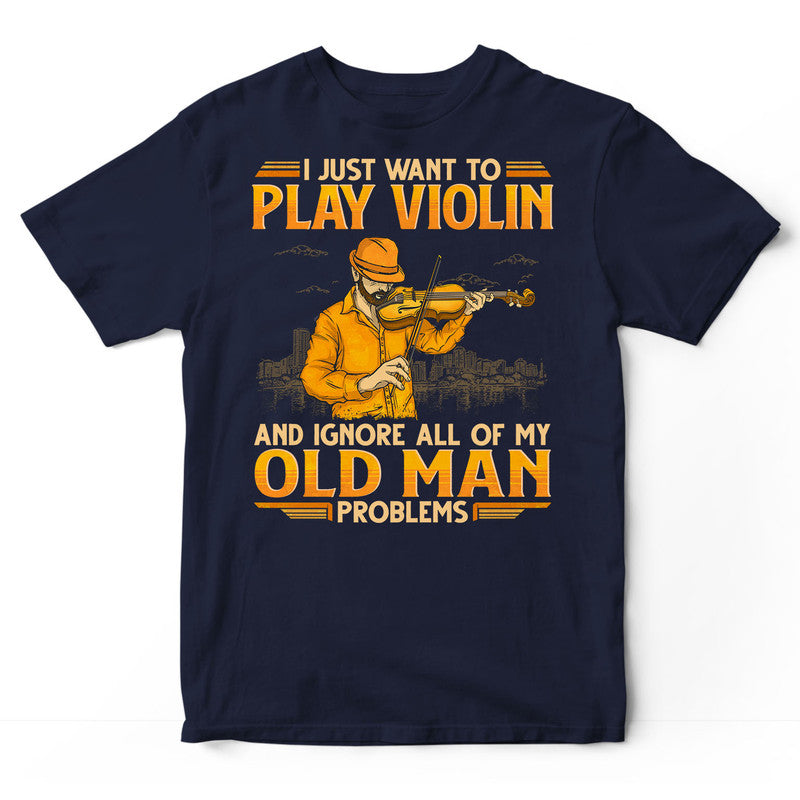 Violin Old Man Problems T-Shirt GEB021