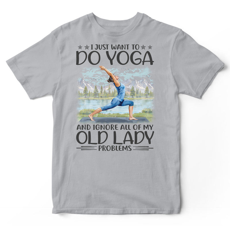 Yoga Old Lady Problems T-Shirt HWA542