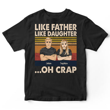 Personalized Like Father Like Daughter T-Shirt